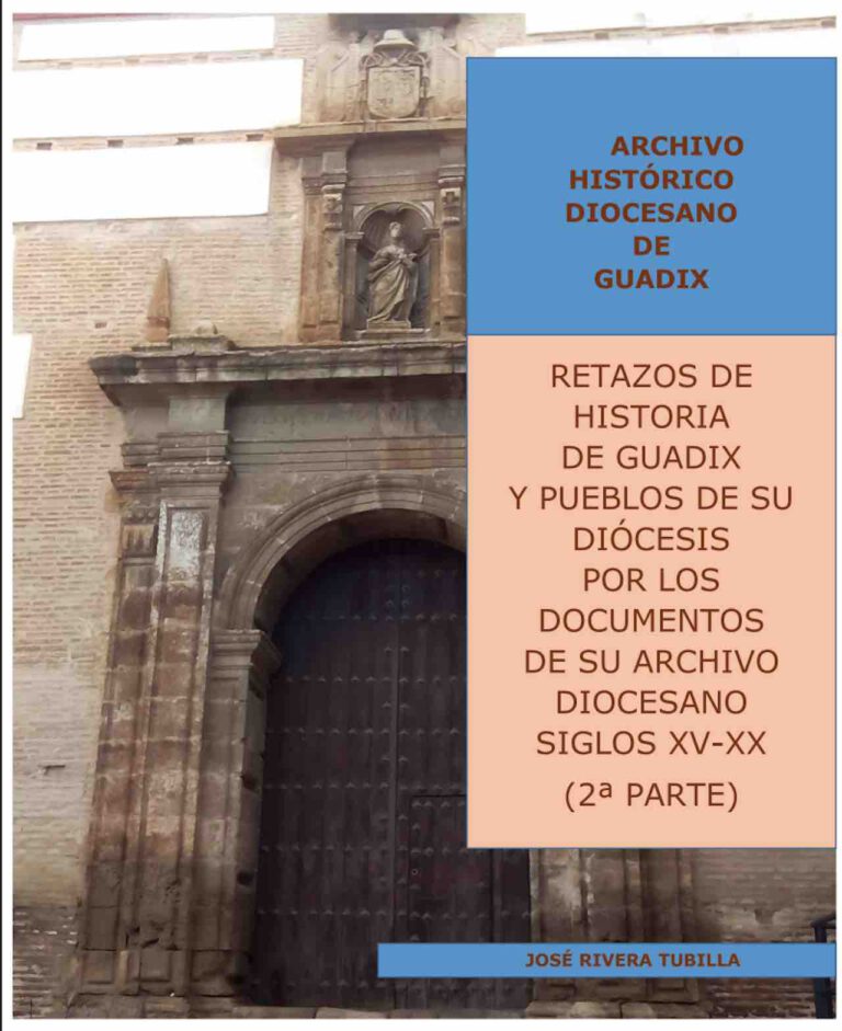 LIBRO Retazos de la HISTORIA de GUADIX II Descargar de José Rivera