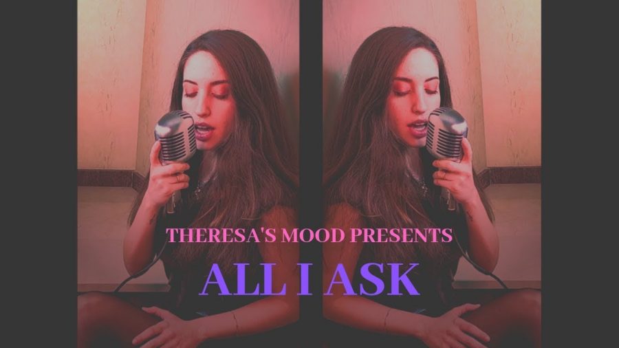 All I ask | Cover by Theresa's Mood