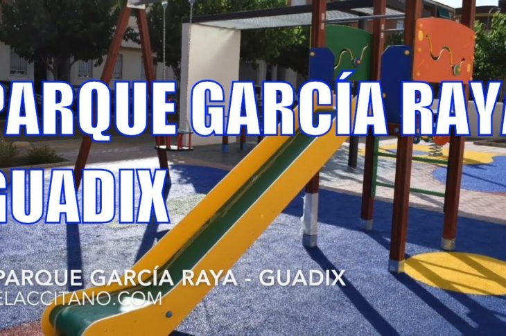 Parque García Raya | GUADIX