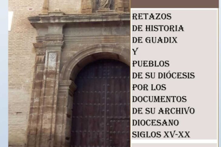 Retazos de la Historia de Guadix por José Rivera Tubilla