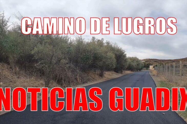 El Ayuntamiento de Guadix finaliza la actuación de mejora del Camino de Lugros