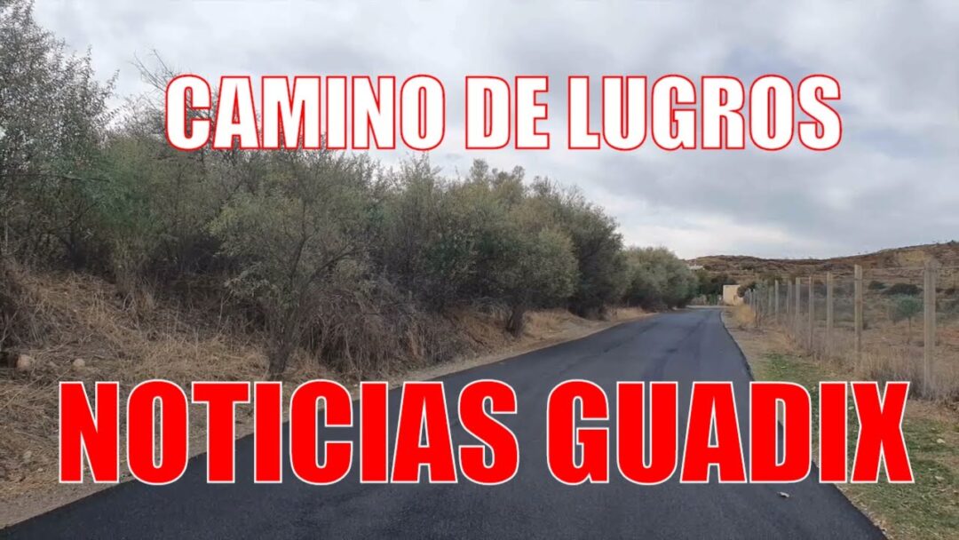 El Ayuntamiento de Guadix finaliza la actuación de mejora del Camino de Lugros