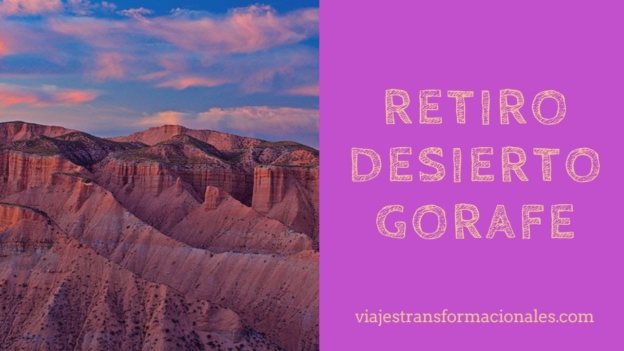 Retiros en el Desierto de Gorafe