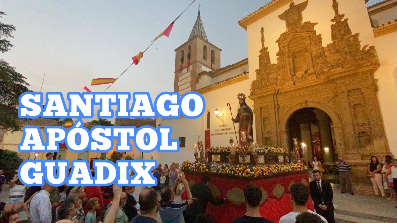 Fiestas de SANTIAGO APÓSTOL Guadix