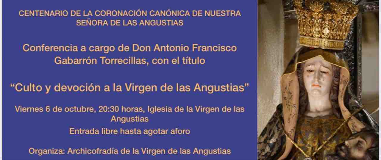 CONFERENCIA VIRGEN DE LAS ANGUSTIAS