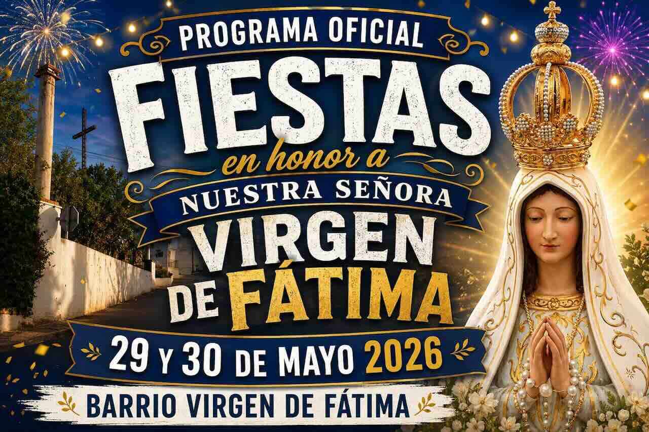 Fiestas Virgen de Fátima Guadix 2026: programa completo del sábado 30 de mayo