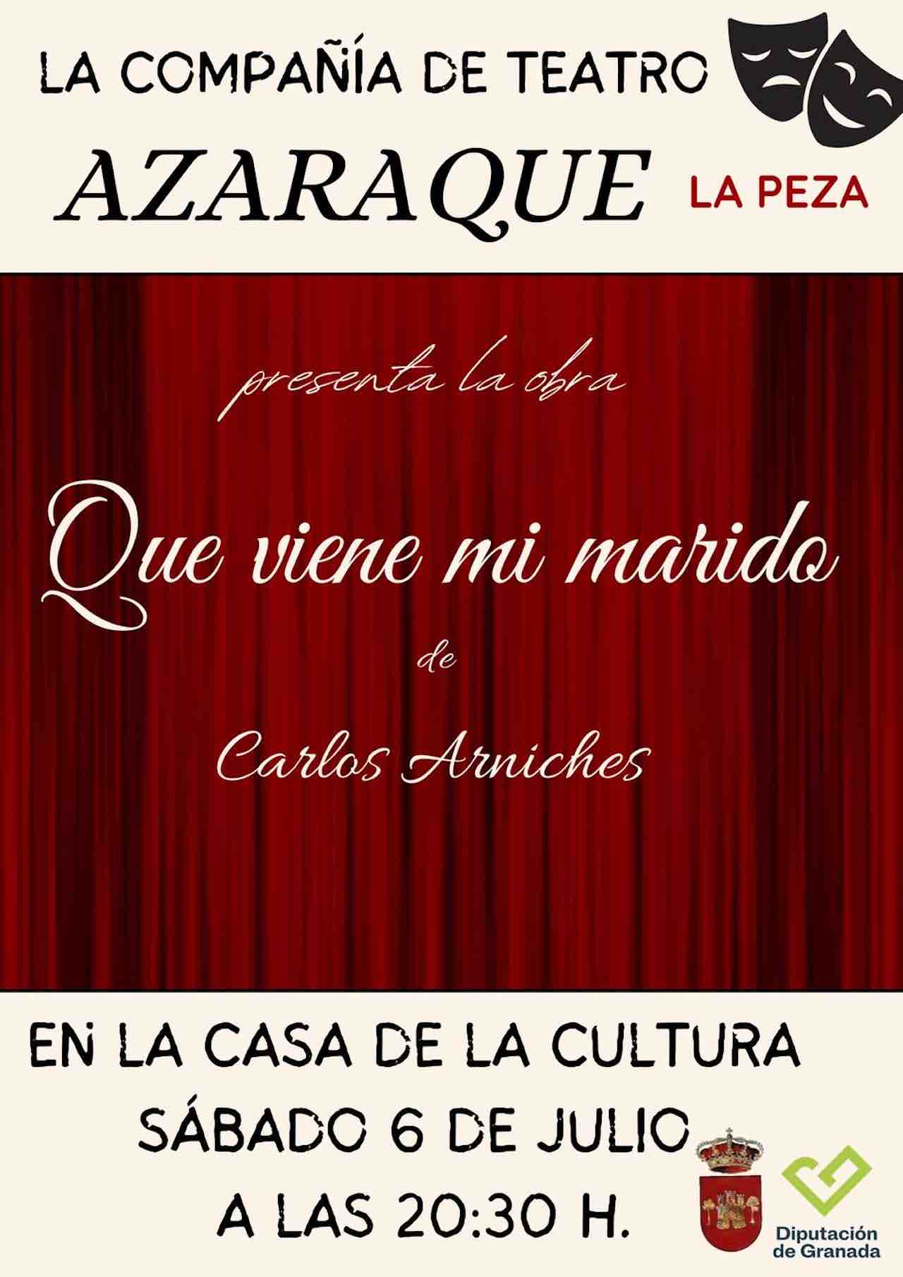 Teatro Azaraque Presenta: "Que Viene mi Marido" de Carlos Arniches
