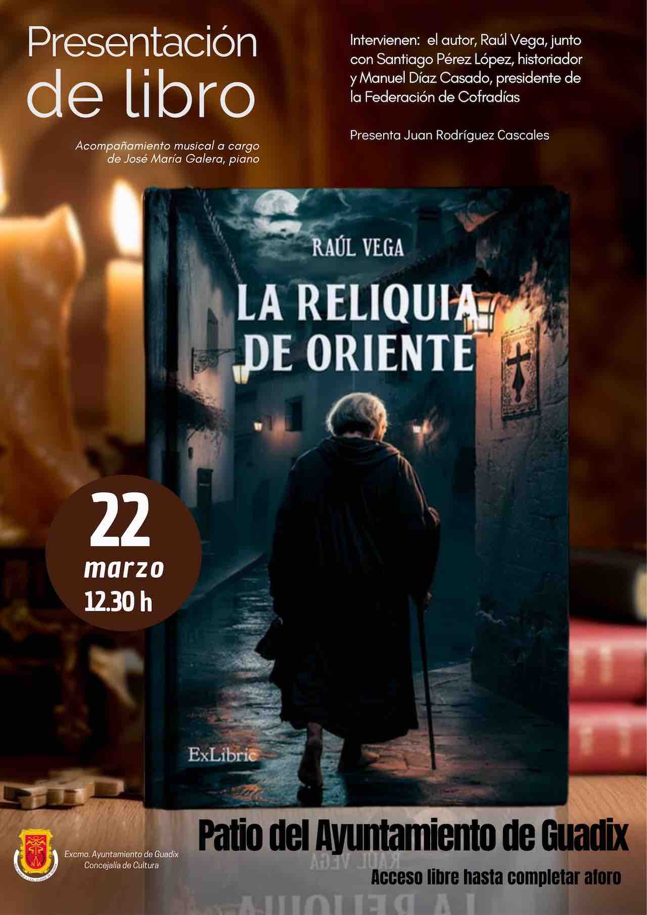 presentación de la novela “La Reliquia de Oriente” de Raúl Vega