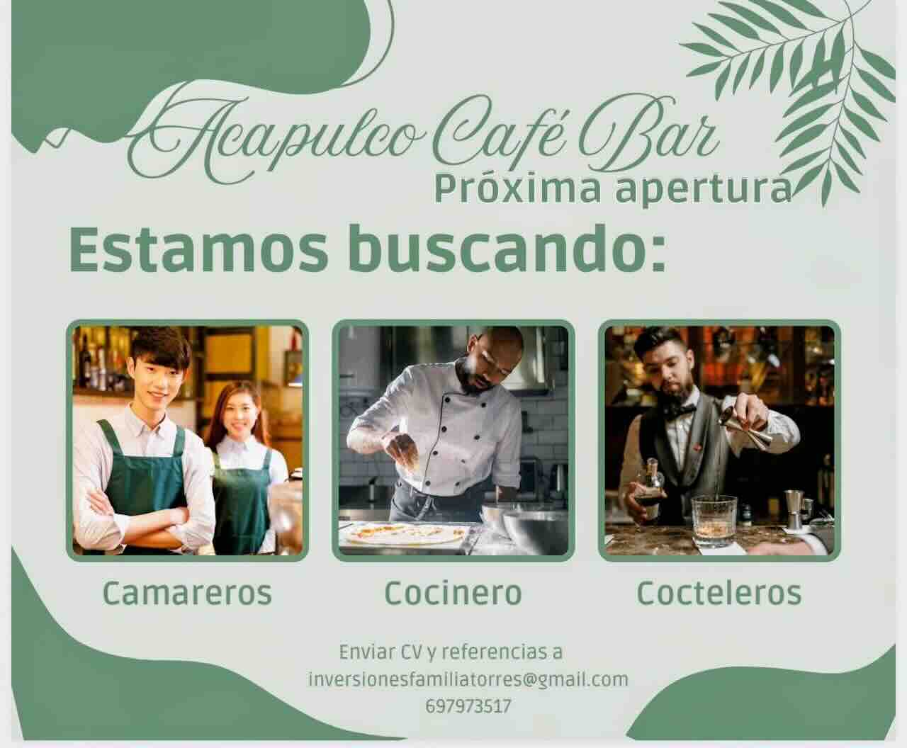 Cartel de oferta de empleo de Acapulco Café Bar en Guadix buscando camareros cocinero y cocteleros